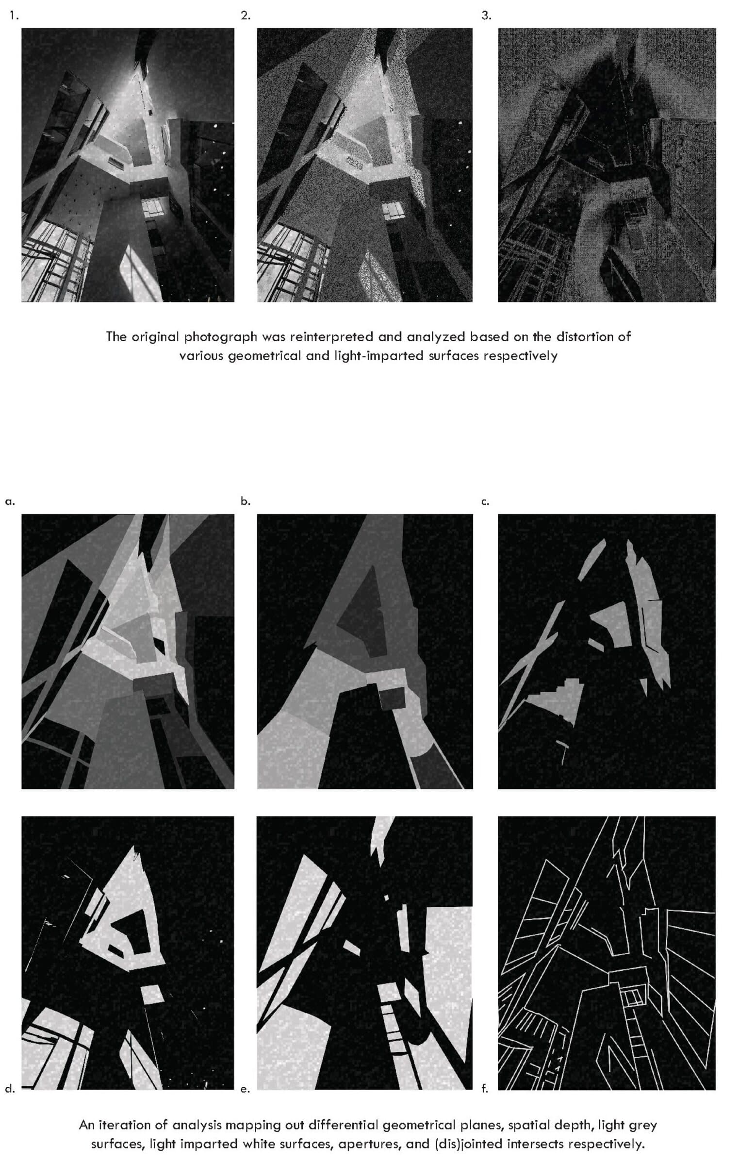 Analysis of the original atrium photograph: a three-panel reinterpretation based on the distortion of geometrical and light-imparted surfaces, above a six-panel iteration mapping geometrical planes, spatial depth, light surfaces, apertures, and disjointed intersects.